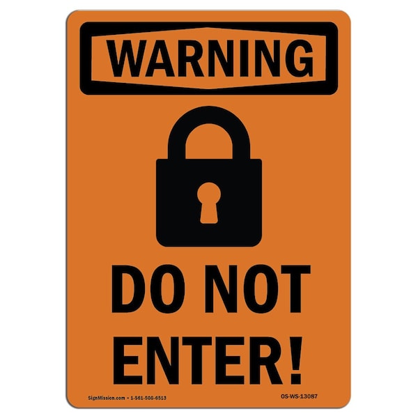 Safety Sign, OSHA WARNING, 5" Height, Do Not Enter!, Portrait, 10PK
